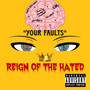 Your Faults (Explicit)