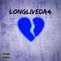 LONGLIVEDA4 (Explicit)