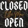 Closed Open