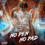 No Pen No Pad (Explicit)