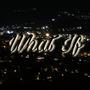 What If (Tymmy) (feat. SKAP) [Explicit]