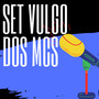 SET VULGO DOS MCS (Explicit)