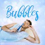 Bubbles (Explicit)