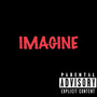 Imagine (Explicit)