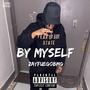 By Myself (Explicit)