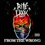 From the Wrong (Explicit)