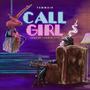 Call Girl (feat. Sunnyk City) [Explicit]