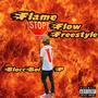 Flame Flow Freestyle (Explicit)