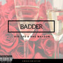 Badder (feat. Dae Masson) [Explicit]