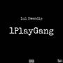 1PlayGang (Explicit)