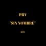 Sin Nombre