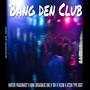 Bang den Club