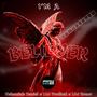 I'ma Believer (feat. Loj Prodical & L.O.J. Honor) [Remastered Version]