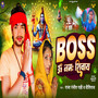 Boss Om namah Shivay