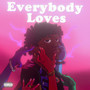 Everybody Loves Lexta (Explicit)