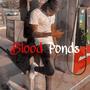 Blood Ponds (Explicit)