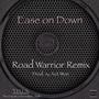 Ease On Down (feat. Darryl Watson & S.I.N.) [Road Warrior Remix] [Explicit]