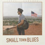 Small Town Blues