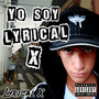 Yo Soy Lyrical X (Explicit)