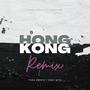 Hong kong (feat. Danilion) [Remix]