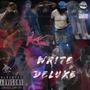 Why Write: Deluxe (Explicit)