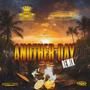 Another Day RMX (feat. Casey Smiles)
