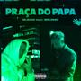 Praça do papa (feat. Brun4o) [Explicit]