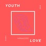 Youth, Pt. 1: LOVE