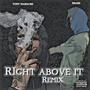 RIGHT ABOVE IT (feat. TONY MASSACRE) [Explicit]