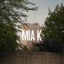 Mia K