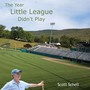 The Year Little League Didn't Play