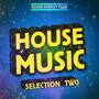 House Music Selection TWO