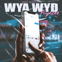 wya/wyd (Explicit)