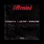 Offended (feat. Luh trell & bandman1900) [Explicit]