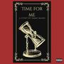 Time for Me (Explicit)