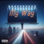 My Way (Explicit)