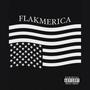 FLAKMERICA (Explicit)