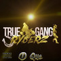 True Gang Ryders (Explicit)