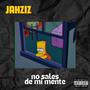 NO SALES DE MI MENTE (Explicit)