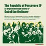 The Republic of Persevere - EP