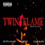 Twin Flame (feat. Trent & Ease Raps)