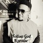 Follow God