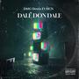 Dale Don Dale (feat. DMG Deniz) [Explicit]