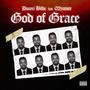 God Of Grace (feat. 02yance) [Explicit]