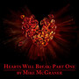 Hearts Will Break: Part One (Explicit)