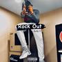 Rock Out (Explicit)