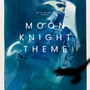 Moon Knight Theme