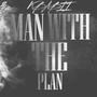 Man With The Plan (Explicit)