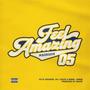 Feel Amazing (feat. Chu!o, Madison Jay & Bobby James) [Explicit]