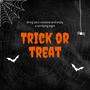 Trick Or Treat (Explicit)